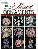 Big Book of Thread Ornaments