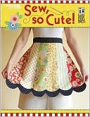 Sew, So Cute!