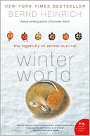 Winter World: The Ingenuity of Animal Survival