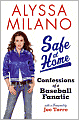 Safe at Home: Confessions of a Baseball Fanatic