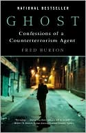 Ghost: Confessions of a Counterterrorism Agent