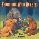 Ferocious Wild Beasts!