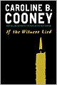 If the Witness Lied