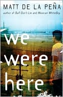 We Were Here