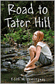 Road to Tater Hill (LIBRARY EDITION)