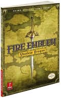 Fire Emblem: Shadow Dragon: Prima Official Game Guide