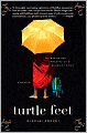 Turtle Feet: The Making and Unmaking of a Buddhist Monk