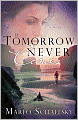 If Tomorrow Never Comes