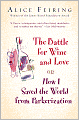Battle for Wine and Love: or How I Saved the World from Parkerization