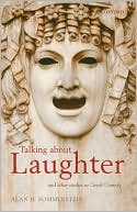 Talking about Laughter: And Other Studies in Greek Comedy