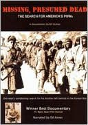 Missing, Presumed Dead: The Search for America's POWs