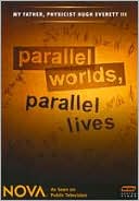 NOVA: Parallel Worlds, Parallel Lives