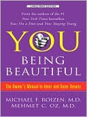 You Being Beautiful: The Owner's Manual to Inner and Outer Beauty