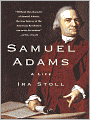 Samuel Adams: A Life