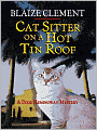 Cat Sitter on a Hot Tin Roof (Dixie Hemingway Series #4)