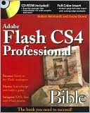 Adobe Flash CS4 Professional Bible (Bible Series)