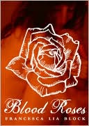 Blood Roses