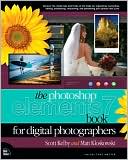 The Adobe Photoshop Elements 7 Book for Digital Photographers (Voices That Matter Series)