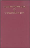 English Episcopal Acta 34, Worcester 1186-1218