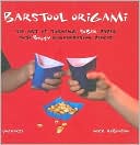 Barstool Origami: The Art of Turning Sober Paper Into Boozy Conversation Pieces