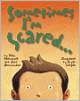Sometimes I'm Scared
