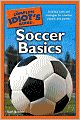 The Complete Idiot's Guide to Soccer Basics