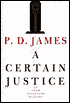 A Certain Justice (Adam Dalgliesh Series #10)