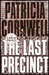 The Last Precinct (Kay Scarpetta Series #11)