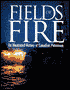 Fields of Fire: An Illustrated History of Canadian Petroleum