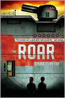 Roar by Emma Clayton: Book Cover