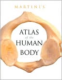 Martini's Atlas of the Human Body