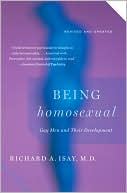 Being Homosexual: Gay Men and Their Development