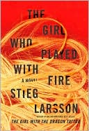 The Girl Who Played with Fire (Millennium Trilogy Series #2)
