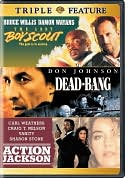 Last Boy Scout/Dead Bang/Action Jackson