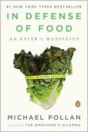 In Defense of Food: An Eater's Manifesto
