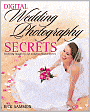 Digital Wedding Photography Secrets