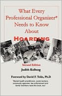What Every Professional Organizer Needs To Know About Hoarding