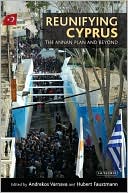 Reunifying Cyprus: The Annan Plan and Beyond
