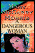 A Dangerous Woman