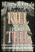 Kill and Tell