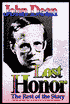 Lost Honor: The Rest of the Story