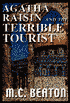 Agatha Raisin and the Terrible Tourist (Agatha Raisin Series #6)