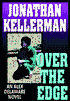 Over the Edge (Alex Delaware Series #3)
