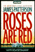 Roses Are Red (Alex Cross Series #6)