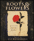 Roots and Flowers: Poets Write about Their Families