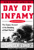 Day of Infamy: The Classic Account of the Bombing of Pearl Harbor