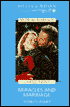 Miracles and Marriage