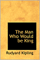 The Man Who Would Be King