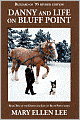 Danny and Life on Bluff Point: Blizzard of '95 revised edition (Book 2)