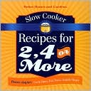 Slow Cooker Recipes for 2, 4 or More